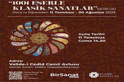 1001 Eserle Klasik Sanatlar Sergisi